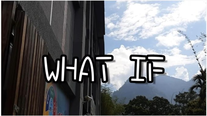 WHAT IF